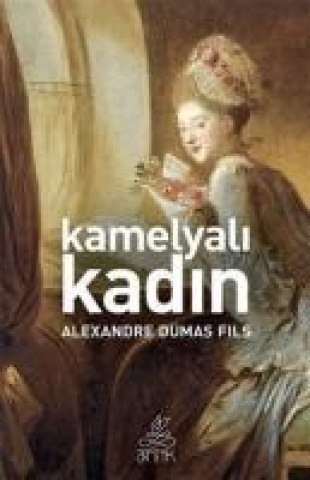 Kniha Kamelyali Kadin Alexandre Dumas