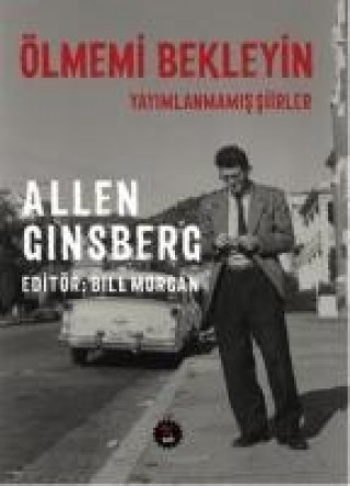 Kniha Ölmemi Bekleyin Allen Ginsberg