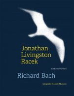 Kniha Jonathan Livingston Racek Richard Bach