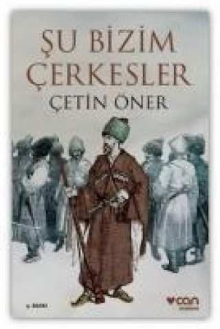 Kniha Su Bizim Cerkesler Cetin Öner