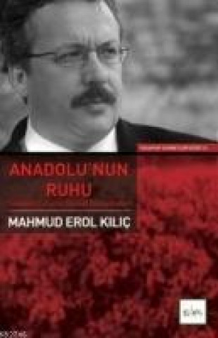 Carte Anadolunun Ruhu Mahmud Erol Kilic