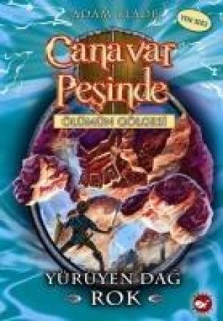 Knjiga Canavar Pesinde 27 Adam Blade