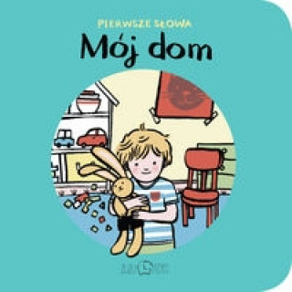 Книга Mój Dom Pierwsze Słowa Dzierżawska Zosia