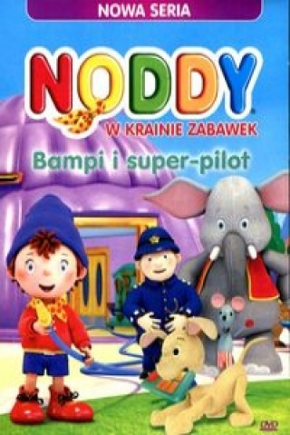 Könyv Noddy w krainie zabawek Bampi i super pilot 