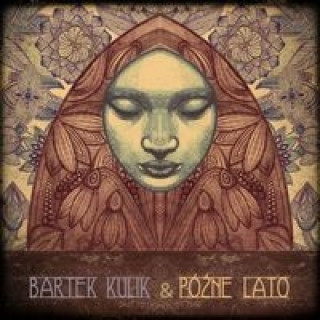 Аудио Późne lato Bartek & Pozne Lato Kulik