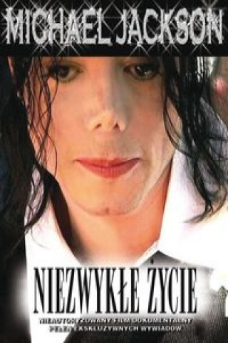 Wideo Michael Jackson - Niezwykłe życie 