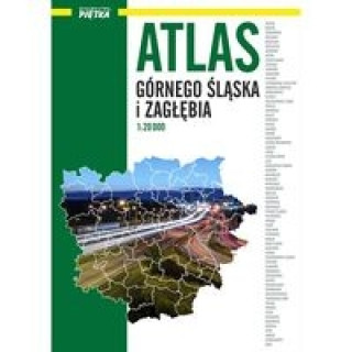 Book ATLAS GÓRNEGO ŚLĄSKA I ZAGŁĘBIA 1:20 000 Wydawnictwo Piętka