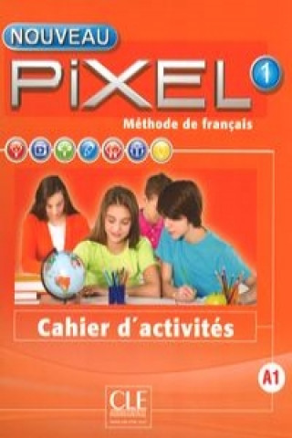 Книга Pixel 1 A1 Ćwiczenia Catherine Favret