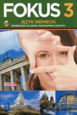 Książka Fokus 3 Język niemiecki Podręcznik z płytą CD Kryczyńska-Pham Anna