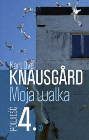Книга Moja walka Księga 4 Knausgard Karl Ove