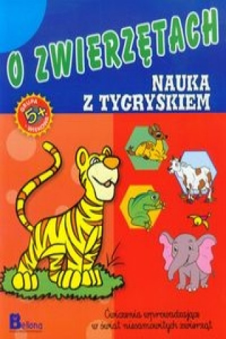 Könyv O zwierzętach Nauka z tygryskiem 