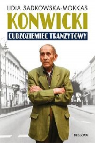 Kniha Konwicki cudzoziemiec tranzytowy Sadkowska-Mokkas Lidia