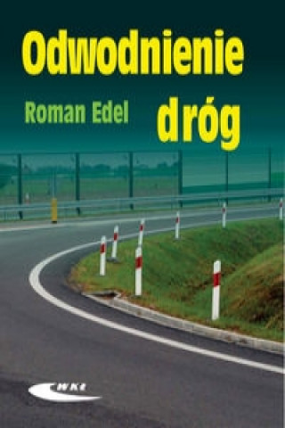 Kniha Odwodnienie dróg Edel Roman
