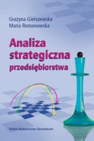 Kniha Analiza strategiczna przedsiębiorstwa Gierszewska Grażyna