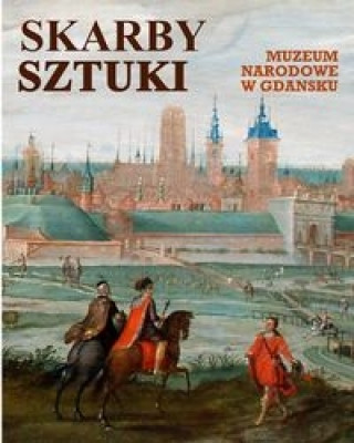 Knjiga Skarby sztuki Muzeum Narodowe w Gdańsku 