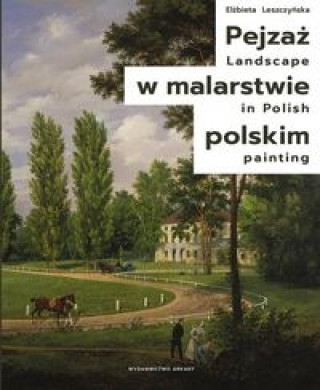 Kniha Pejzaż w malarstwie polskim Leszczyńska Elżbieta