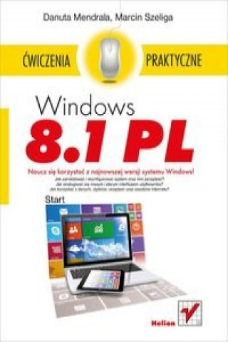 Carte Windows 8.1 PL Ćwiczenia praktyczne Mendrala Danuta