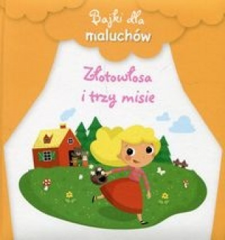 Buch Bajki dla maluchów Złotowłosa i trzy misie 