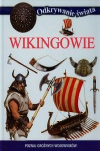 Kniha Odkrywanie świata Wikingowie 