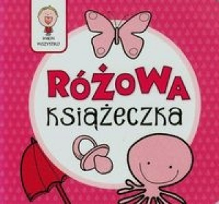 Könyv Różowa książeczka 