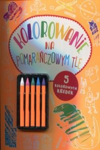 Könyv Kolorowanie na pomarańczowym tle 