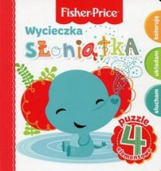 Könyv Fisher Price Puzzle Wycieczka słoniątka Wiśniewska Anna