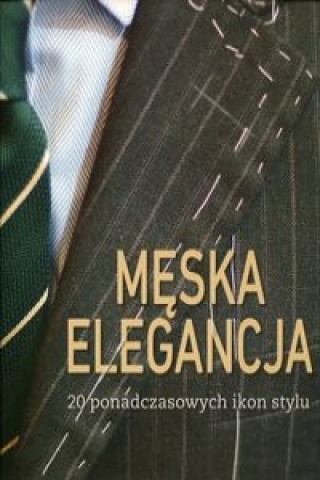 Книга Męska elegancja Ceccarelli Giuseppe