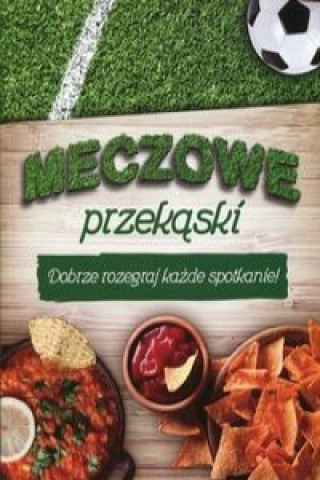 Könyv Meczowe przekąski 