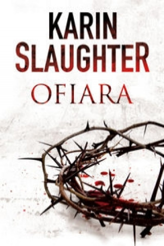 Книга Ofiara Slaughter Karin