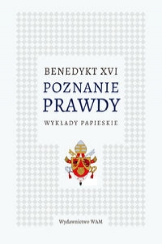 Kniha Poznanie prawdy Benedykt XVI