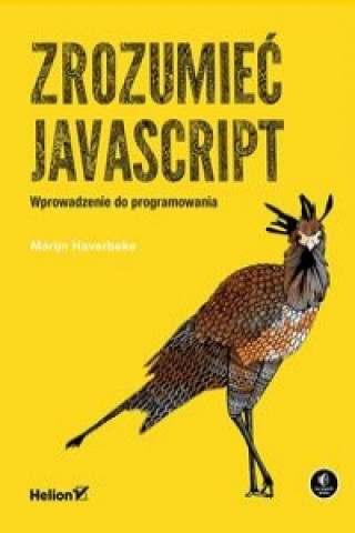 Libro Zrozumieć JavaScript Wprowadzenie do programowania Marijn Haverbeke