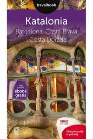 Книга Katalonia Barcelona Costa Brava i Costa Dorada Travelbook Zaręba Dominika