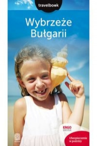 Kniha Wybrzeże Bułgarii Travelbook Sendek Robert