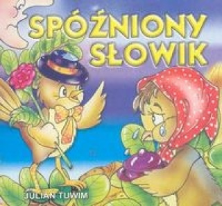 Książka Spóźniony słowik Tuwim Julian