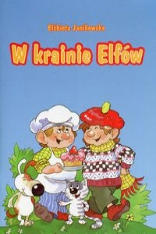 Buch W krainie elfów Janikowska Elżbieta