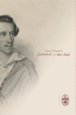 Kniha Dziennik z lat 1847-1849 Słowacki Juliusz