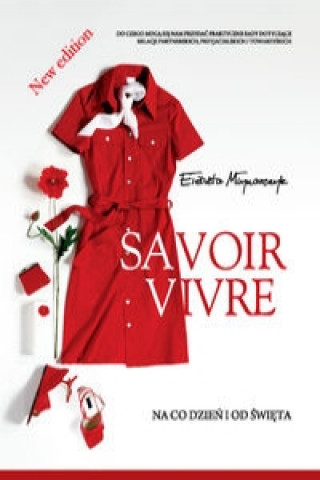 Kniha Savoir vivre na co dzień i od święta Młynarczyk Elżbieta