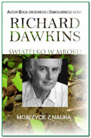 Könyv Światełko w mroku Dawkins Richard
