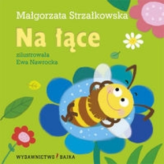 Knjiga Na łące Strzałkowska Małgorzata
