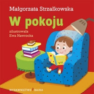 Kniha W pokoju Strzałkowska Małgorzata