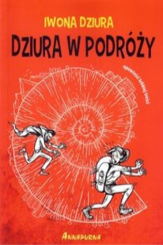 Carte Dziura w podróży Dziura Iwona