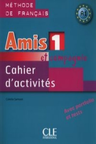 Kniha Amis et compagnie 1 Ćwiczenia A1+ CD Samson Colette