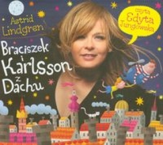 Audio Braciszek i Karlsson z Dachu Lindgren Astrid