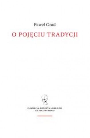 Könyv O pojęciu tradycji Grad Paweł