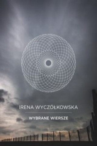 Kniha Wybrane wiersze Wyczółkowska Irena