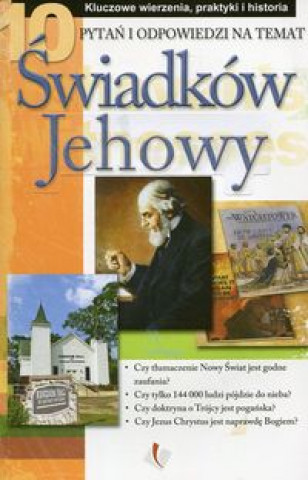 Kniha 10 pytań i odpowiedzi na temat Świadków Jehowy 