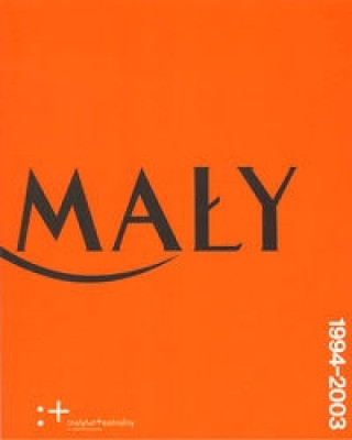 Kniha Teatr Mały 1994 - 2003 