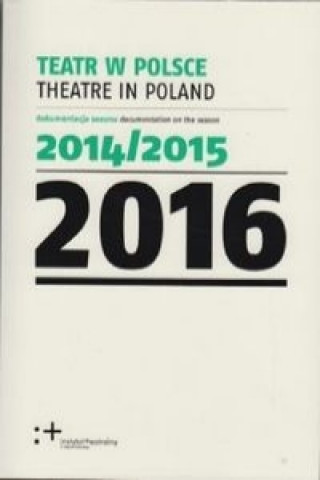 Kniha Teatr w Polsce 2016 Praca zbiorowa