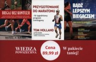 Kniha Biegaj bez kontuzji / Bądź lepszym biegaczem / Przygotowanie do maratonu 