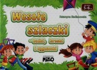 Könyv Wesołe szlaczki buźki, kreski i zygzaczki Siedlanowska Katarzyna